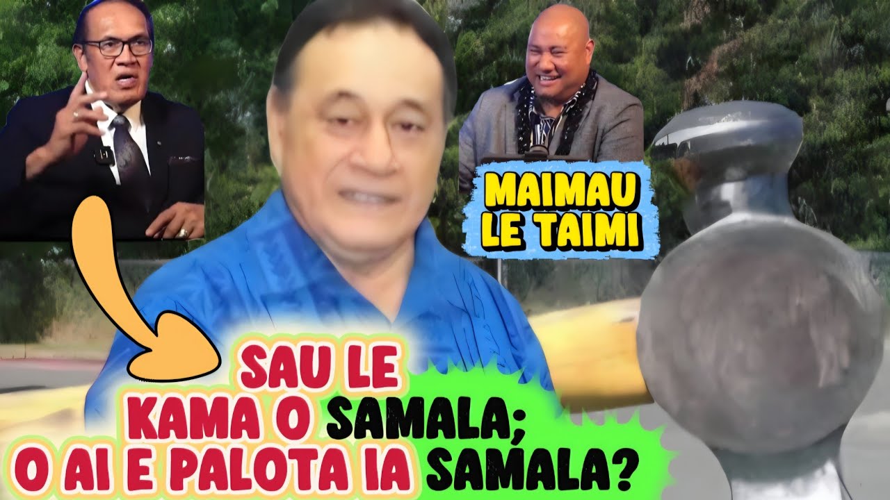 SAU LE KAMA O SAMALA; O AI E PALOTA IA SAMALA? LOL, MAIMAU LE TAIMI ! / ASIATA & TAUTAI A'E #hammer