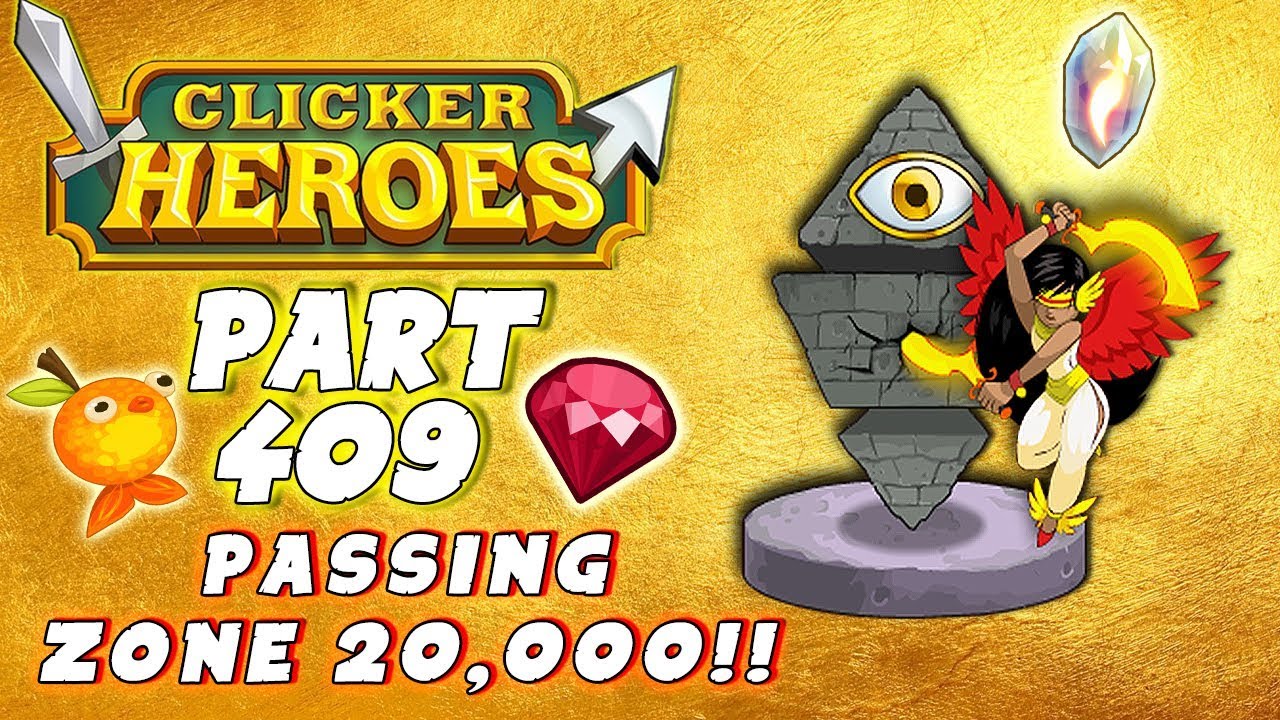 Clicker Heroes Walkthrough Guide - #409 - PASSING ZONE 20,000!! - PC Gameplay