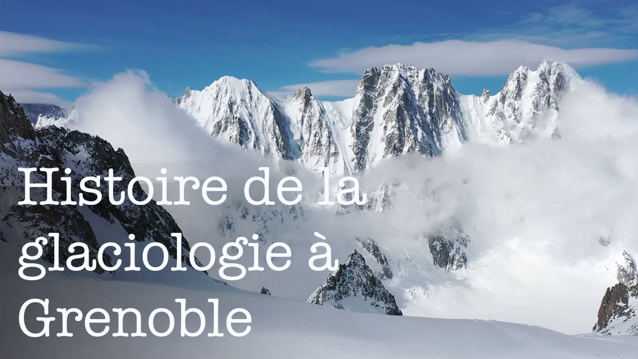 Histoire de la glaciologie à Grenoble