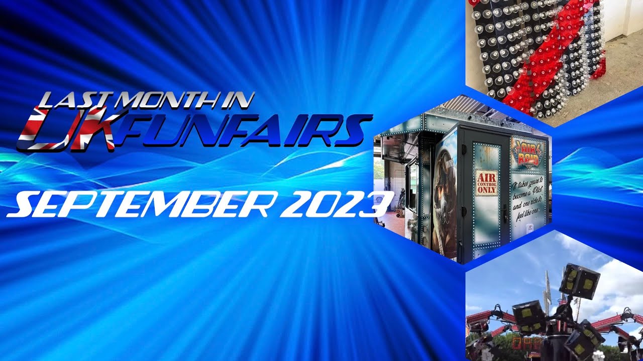 Last Month In UK Funfairs - September 2023