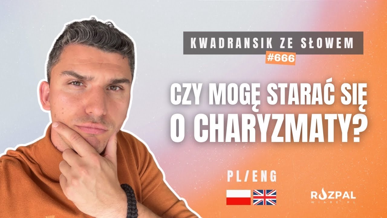 Czy mogę starać się o dary Ducha Świętego? | Kwadransik ze Słowem #666
