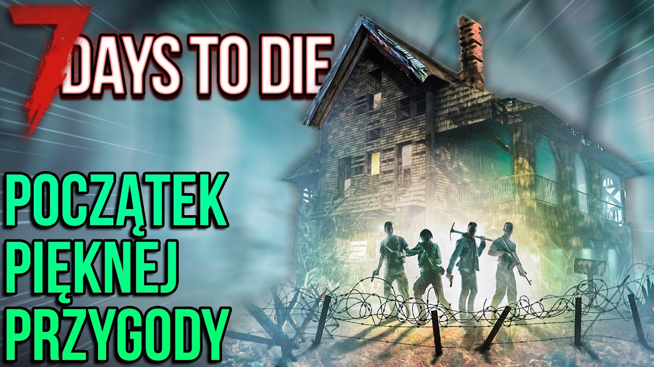 START! NA ŚLEPO. | 7 Days to Die PL [#1]