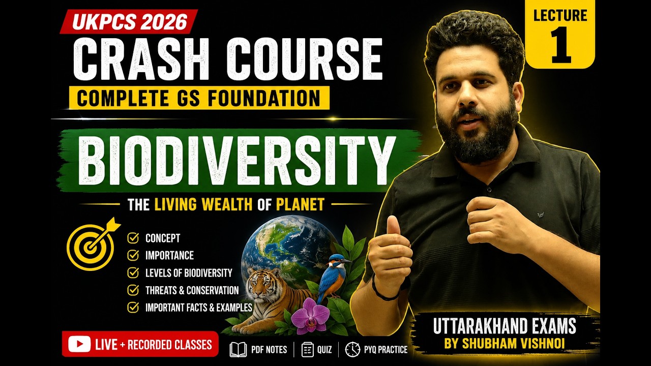 Crash Course 🔥 Lecture 1 | UKPCS 2026 | Environment Complete GS | Biodiversity