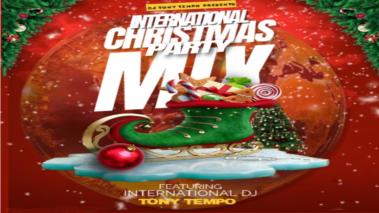 DJ Tony Tempo -  International Christmas Party Mix