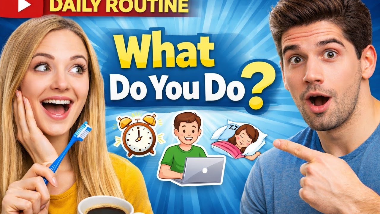 What Do You Do Every Day? | English Listening Practice