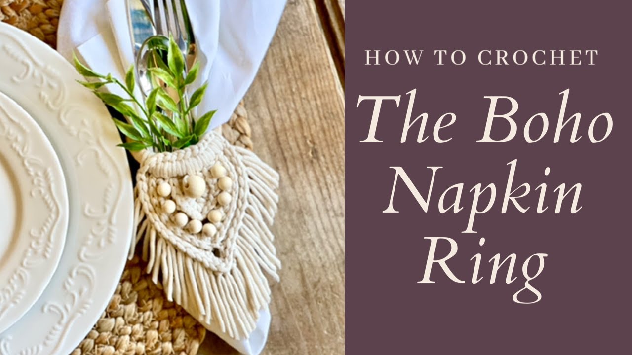 Crochet Napkin Ring~Boho Home Decor