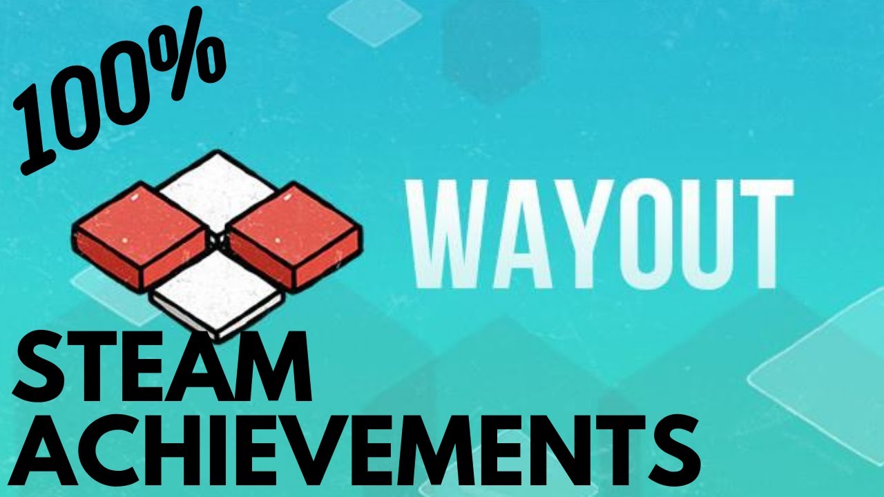 [STEAM] 100% Achievement Gameplay: Wayout [SOLUTIONS]