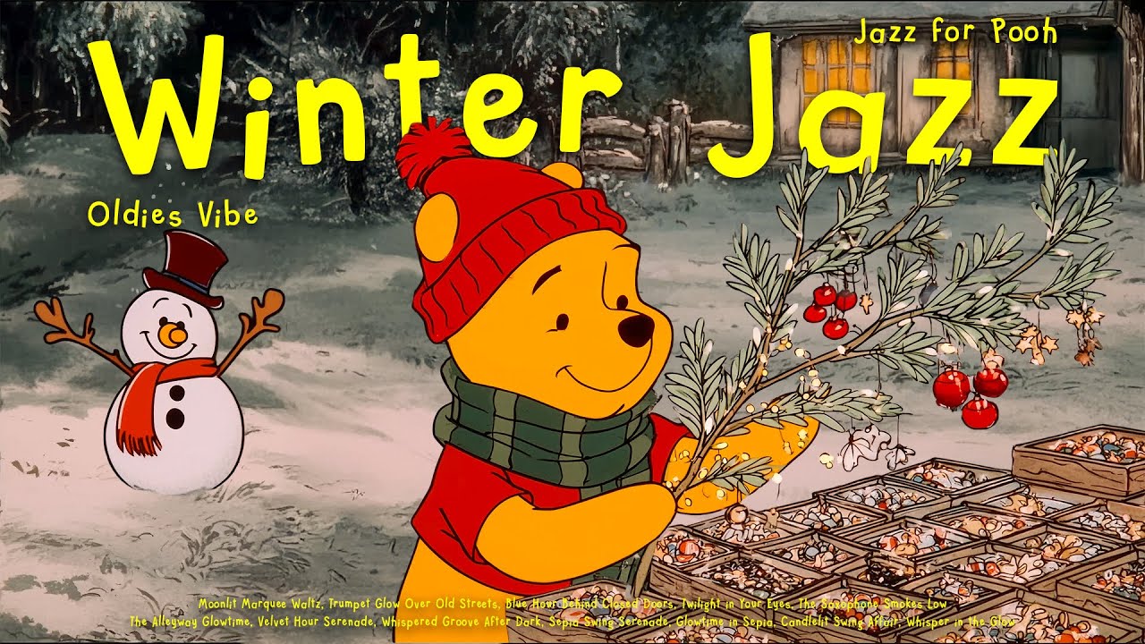 [𝗽𝗹𝗮𝘆𝗹𝗶𝘀𝘁] Soft Winter Jazz & Buying Christmas Decoration with Pooh ❄️ Vintage Jazz for Relaxing