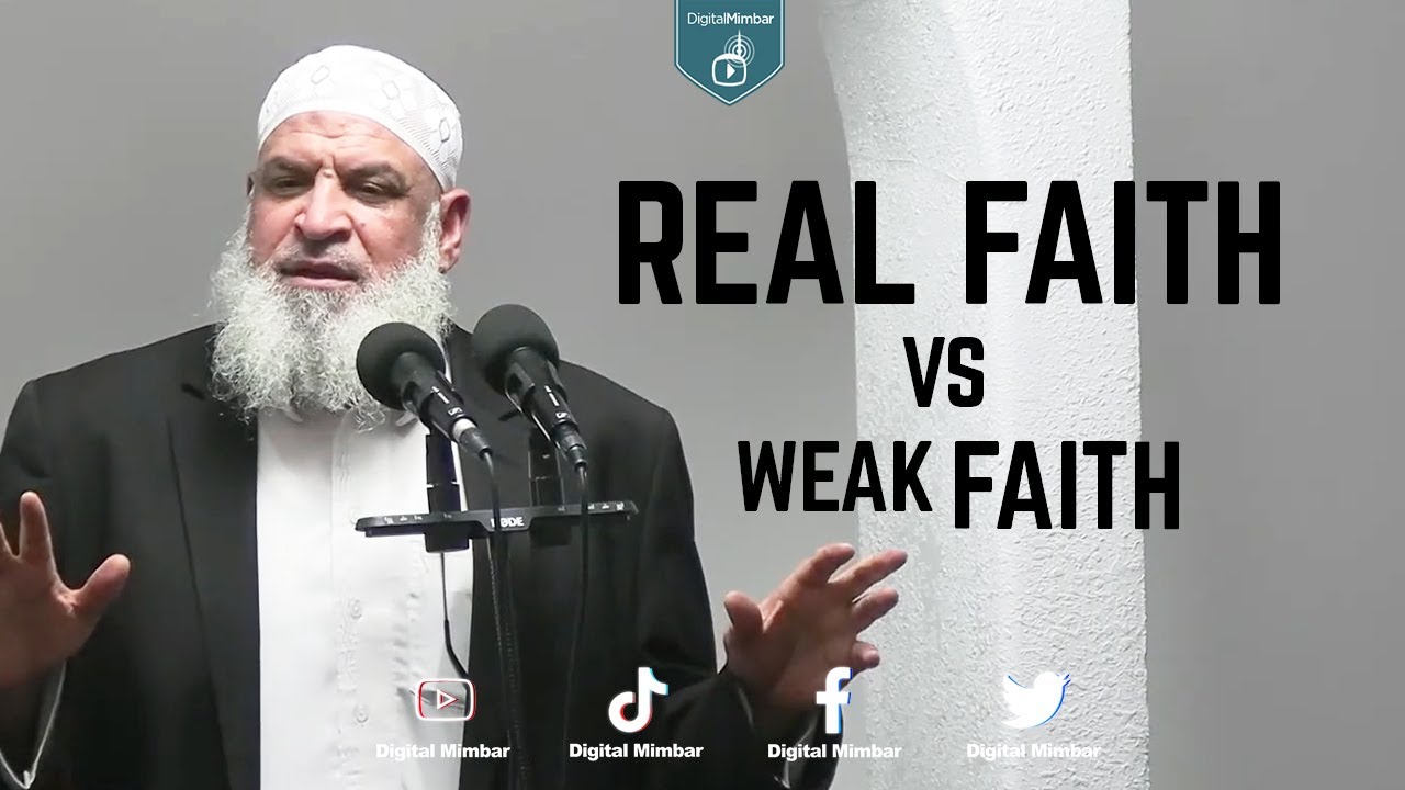 The Difference between Real Faith and weak faith - Karim Abu Zaid