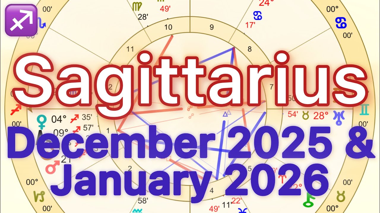 Sagittarius December 2025 & January 2026 Astrology Report