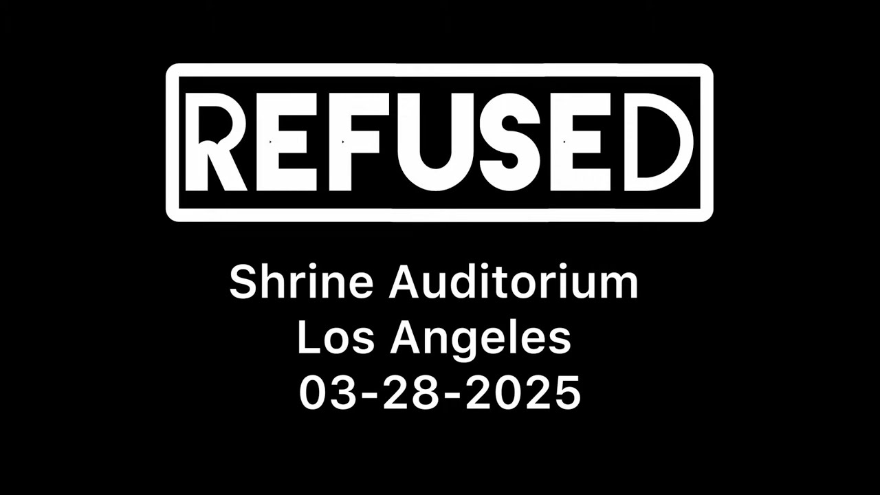 REFUSED: Final Tour/Tribute to The Shape of Punk to Come, Los Angeles, Shrine Auditorium, 03-28-2025
