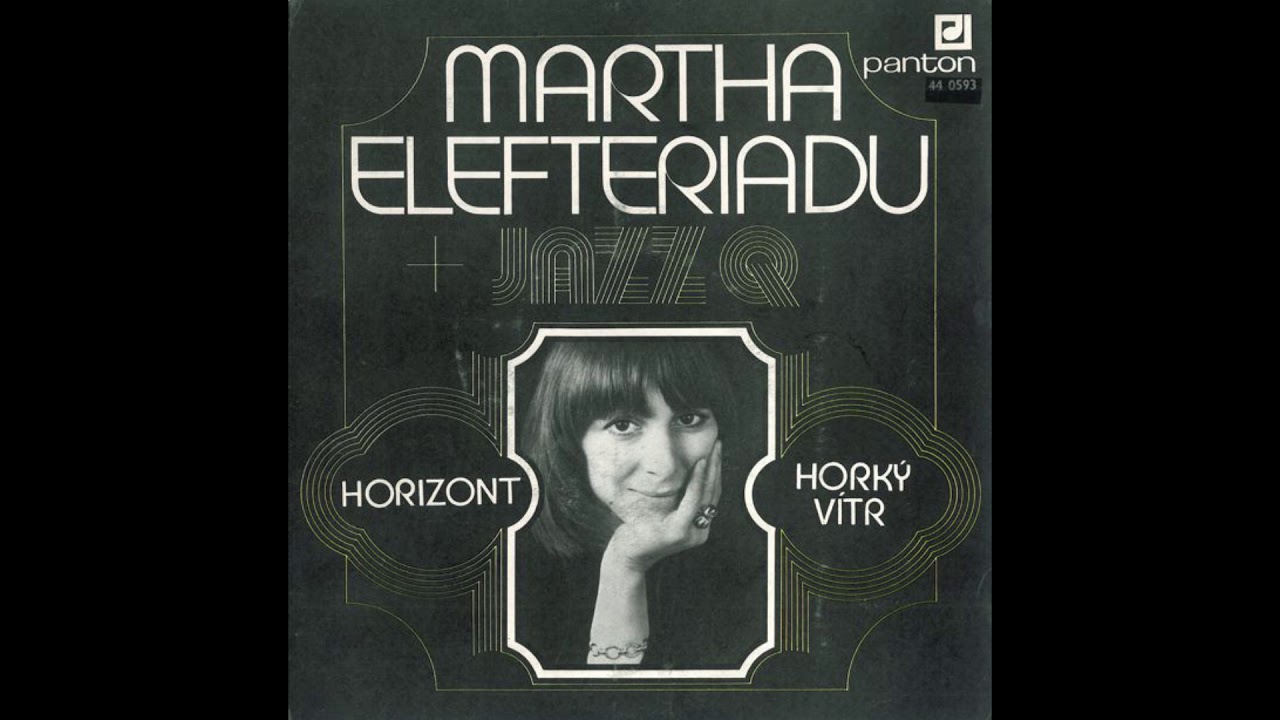 Martha Elefteriadu + Jazz Q ‎– Horizont, Horký Vítr (Full EP - 1978)