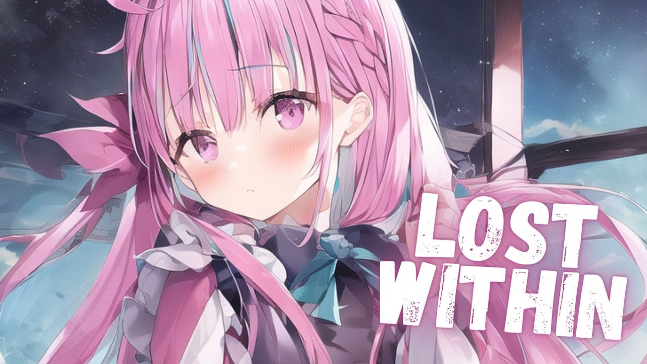 Nightcore - NEFFEX - Lost Within (Lyrics)