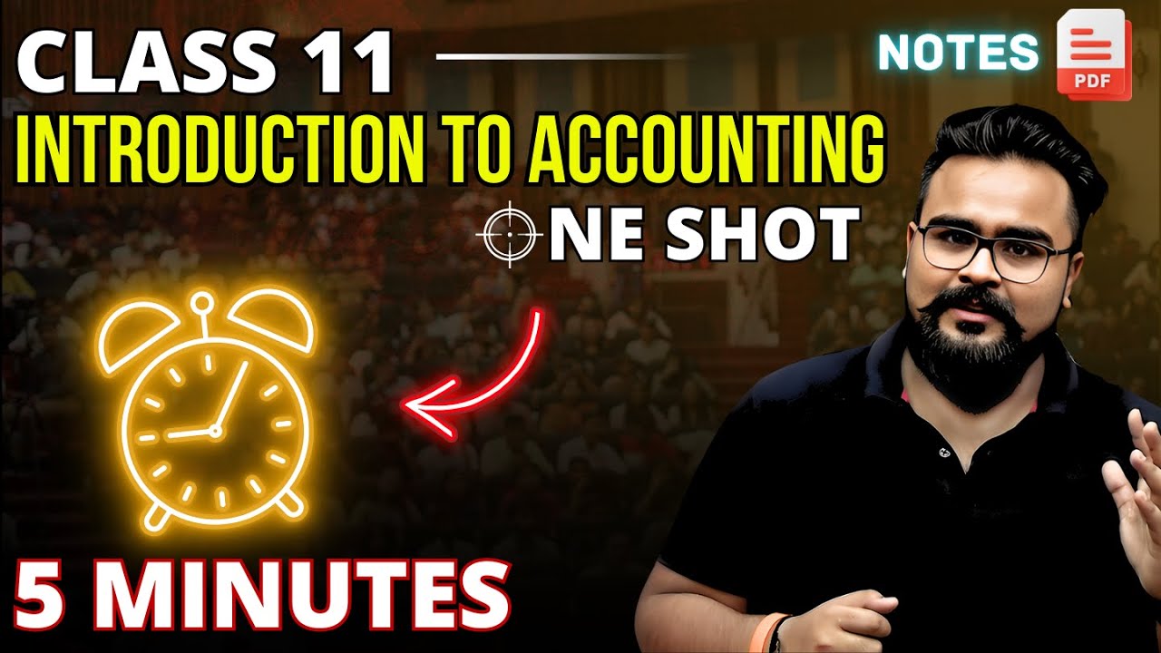 Introduction to Accounting class 11 ONE SHOT | Accounts chapter 1 | Gaurav Jain