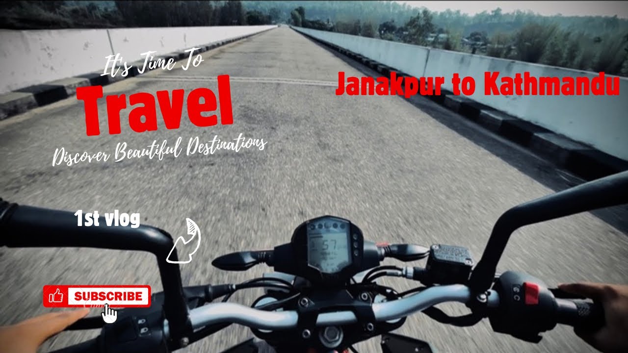 First moto vlog! Janakpur to Kathmandu