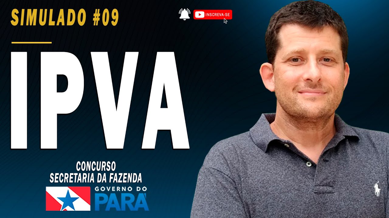Simulado #11 - IPVA | Concurso SEFA PA 2022