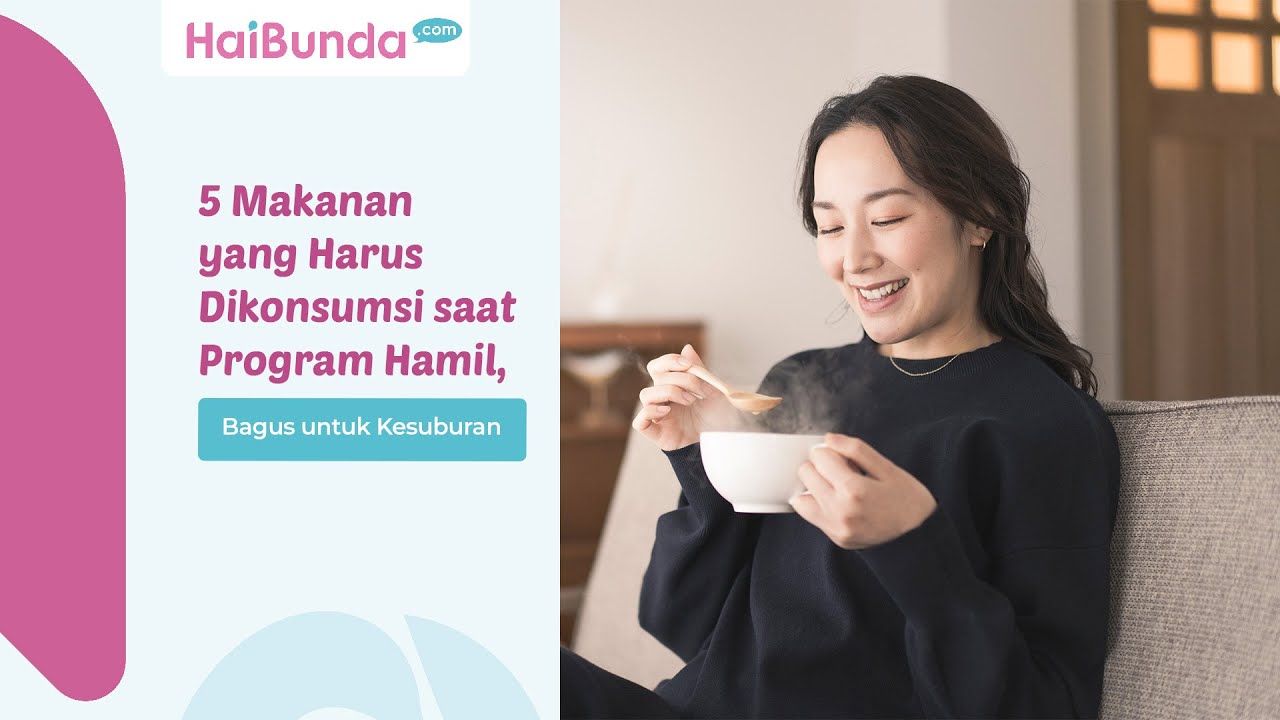 5 Makanan yang Harus Dikonsumsi saat Program Hamil, Bagus untuk Kesuburan