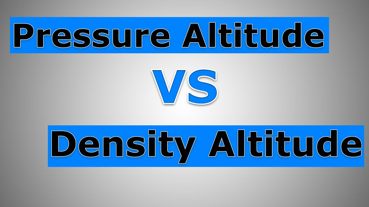 ✅ Difference Between Pressure Altitude and Density Altitude (2023)