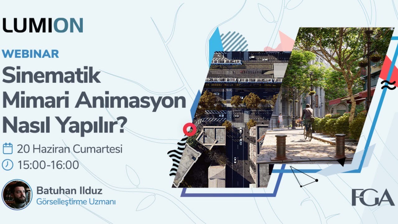 Sinematik Mimari Animasyon Lumion ile Nasıl Yapılır?