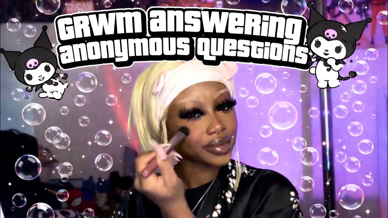 GRWM | ANSWERING ANONYMOUS QUESTIONS