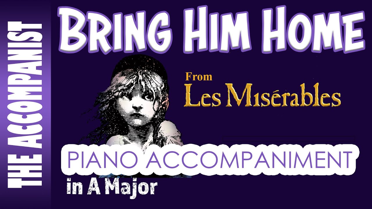 Bring Him Home (Les Misérables) Piano Accompaniment [Karaoke Lyrics Onscreen]