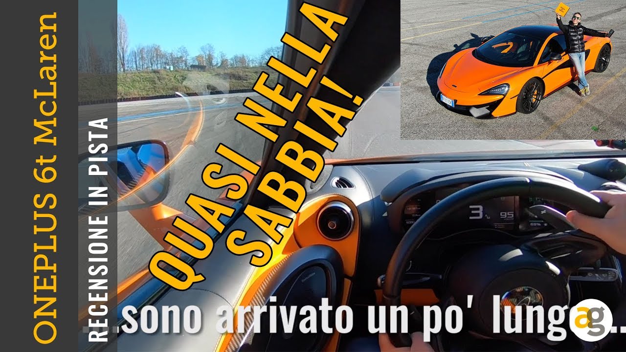 RECENSIONE OnePlus 6T MCLAREN Prova IN PISTA su 570S