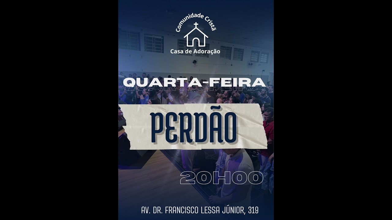 3° Culto de Quarta: Perdão