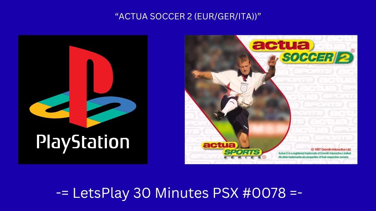 Actua Soccer 2 (EUR/GER/ITA) (Playstation / Gameplay #0078)
