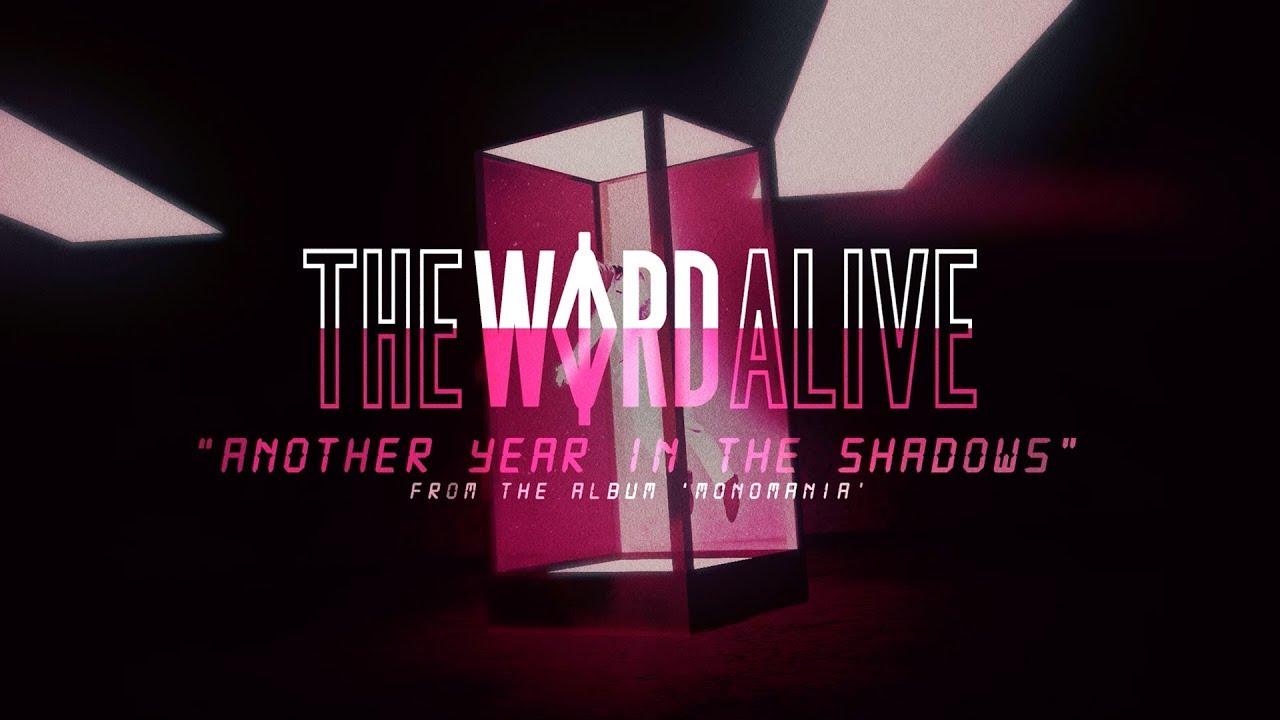 The Word Alive - ANOTHER YEAR IN THE SHADOWS