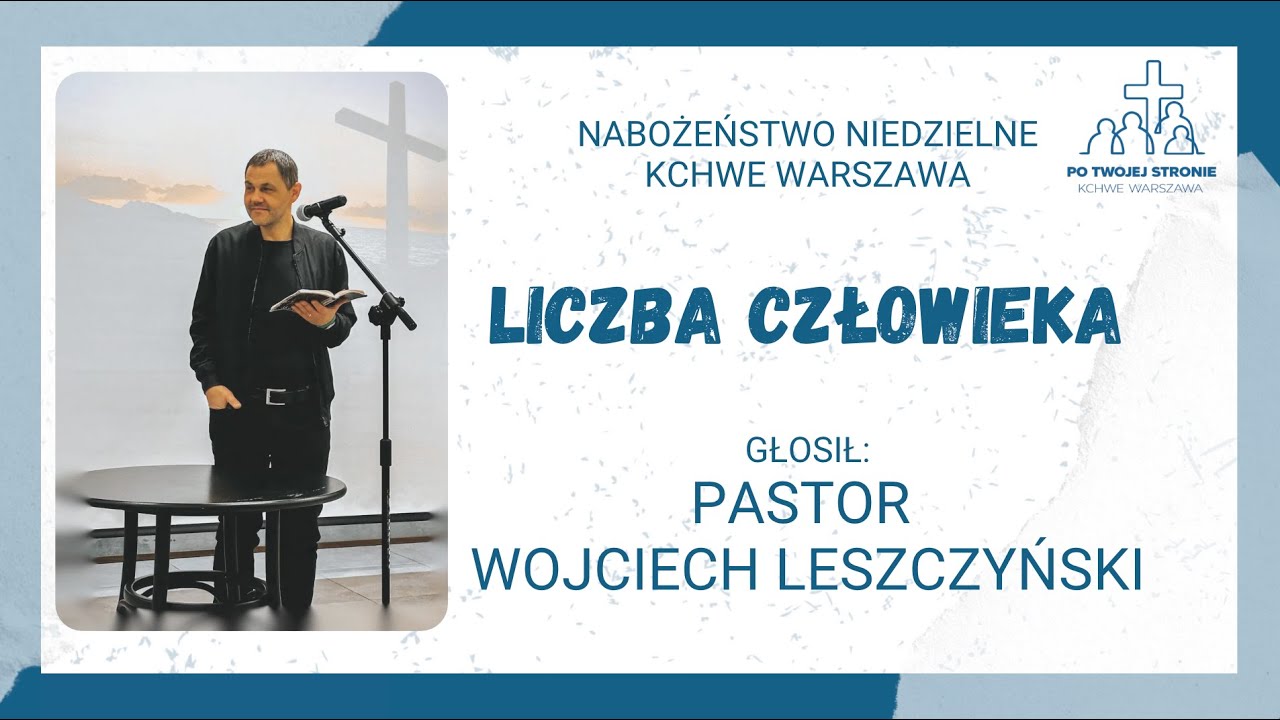Liczba człowieka  Pastor Wojciech Leszczyński