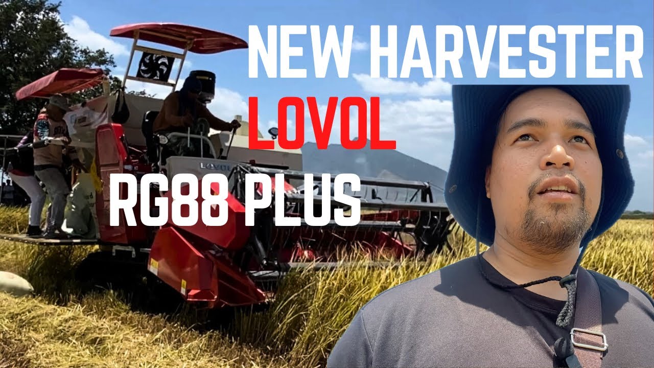 NEW HARVESTER LOVOL RG88 PLUS KAYA BANG SUMABAY?