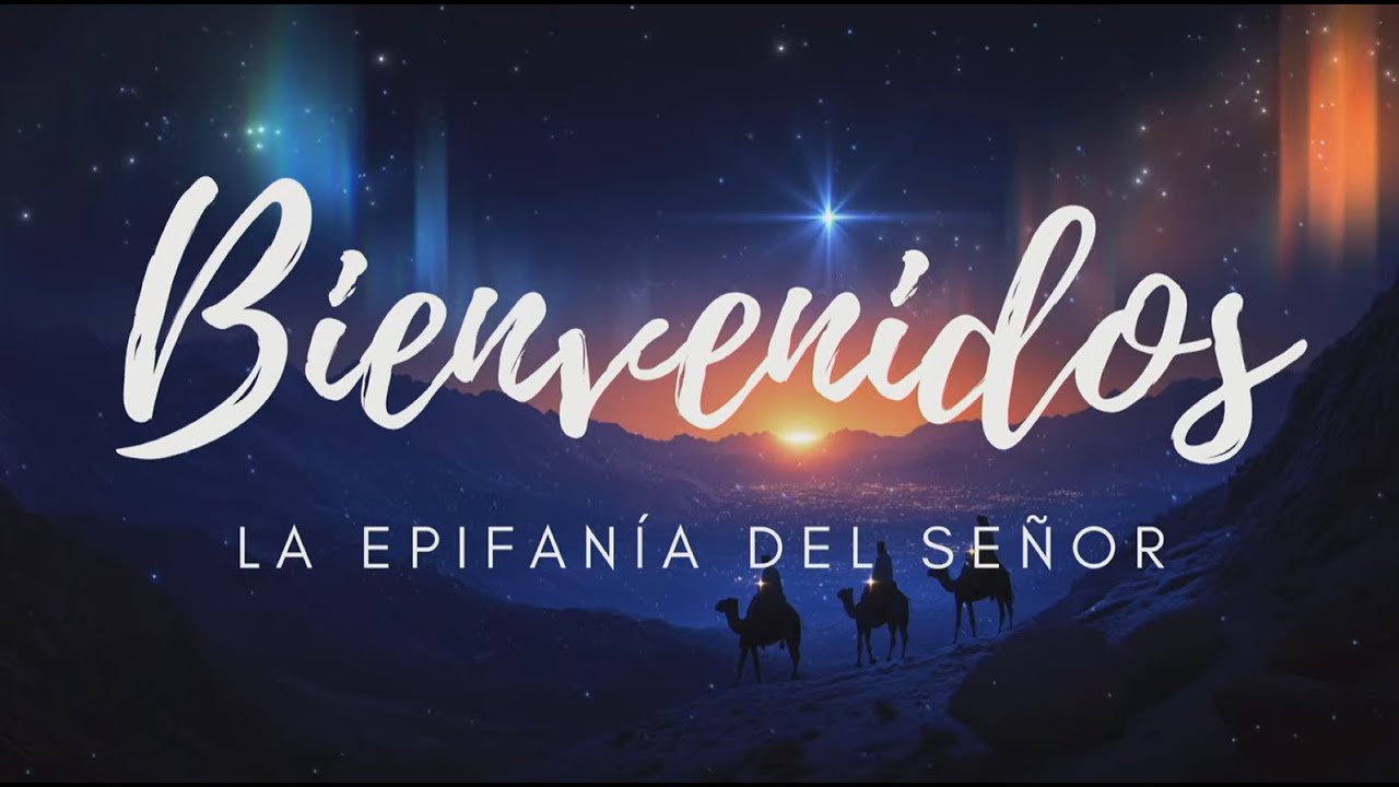 January 4, 2026 - The Epiphany of the Lord - Tres Reyes - Father Joe - Father Jim