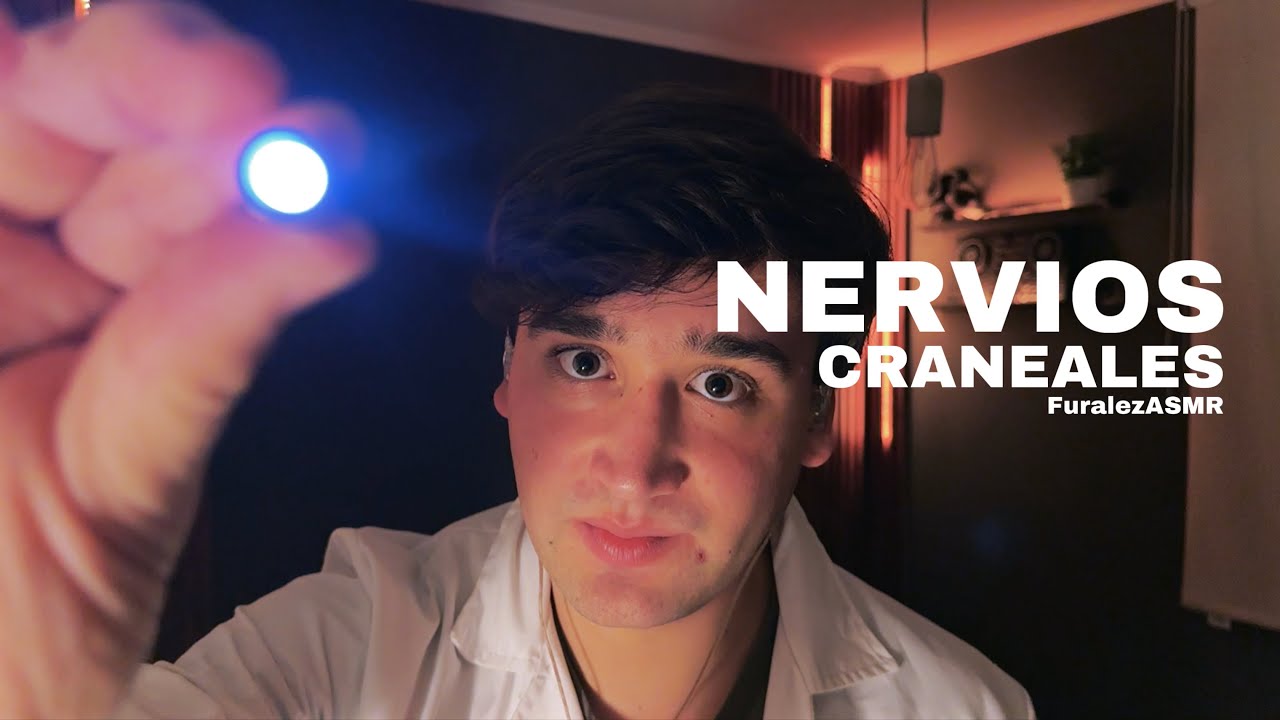 Examen de Nervios Craneales  - ASMR Chile
