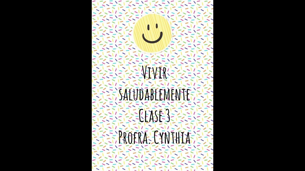 Clase 3. Vivir saludablemente