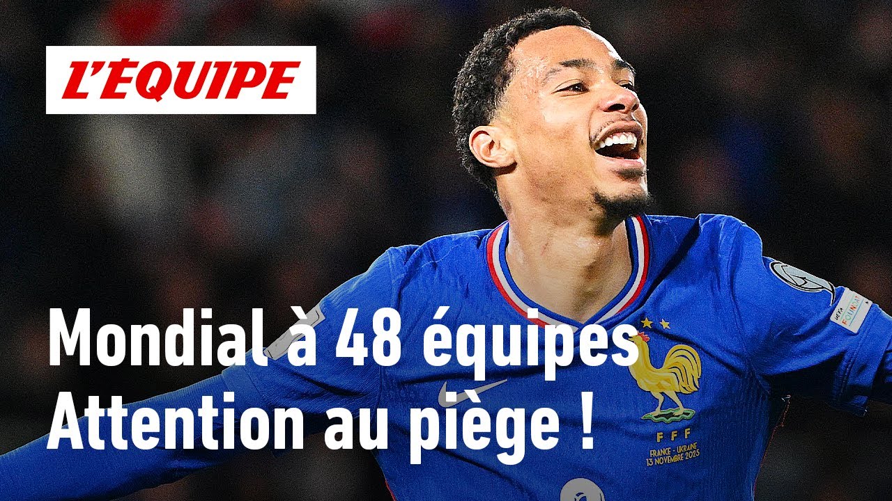 Coupe du monde à 48 : Comment éviter le piège de la facilité ?