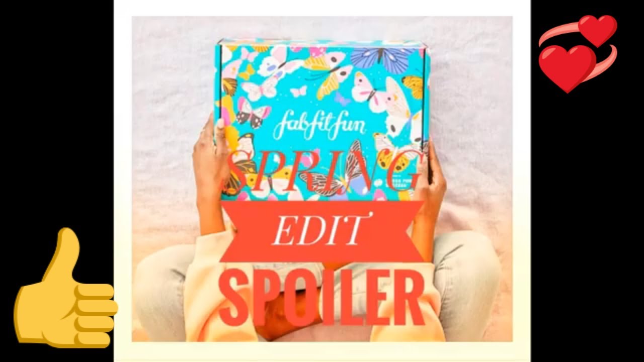 Fabfitfun Sneak Peak at Spring Edit 2020 Sale |What can you get in Fabfitun spring Edit sale?
