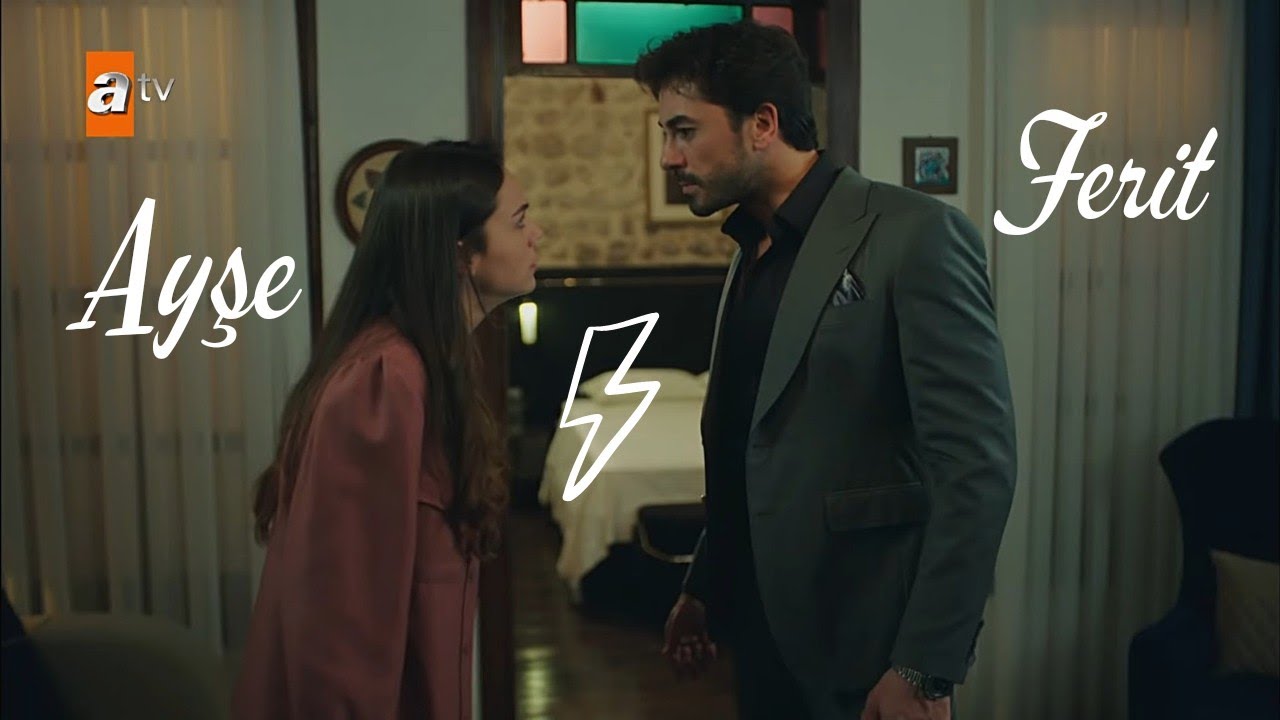 Ayşe | Ferit ÖFKE ⚡🔥