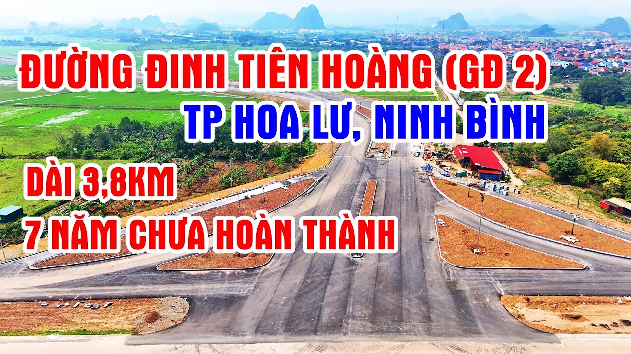 Dự án đường Đinh Tiên Hoàng giai đoạn 2 của Ninh Bình sau 7 năm vẫn chưa hoàn thành.