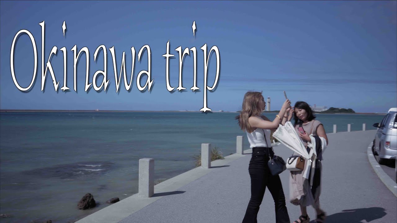Okinawa trip【SONYα7III/SONY SEL1635Z/MOZA Aircross2】