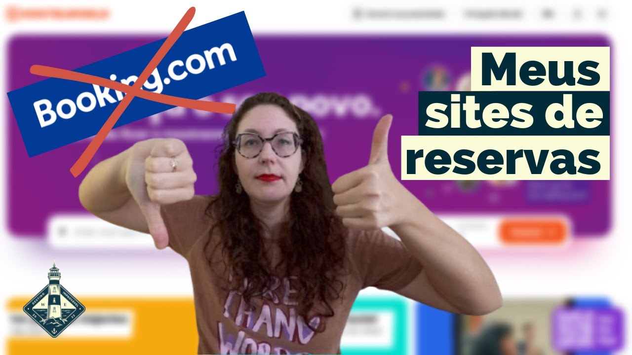 Quais sites de reservas eu uso e porque não uso o Booking | Destino Improvável