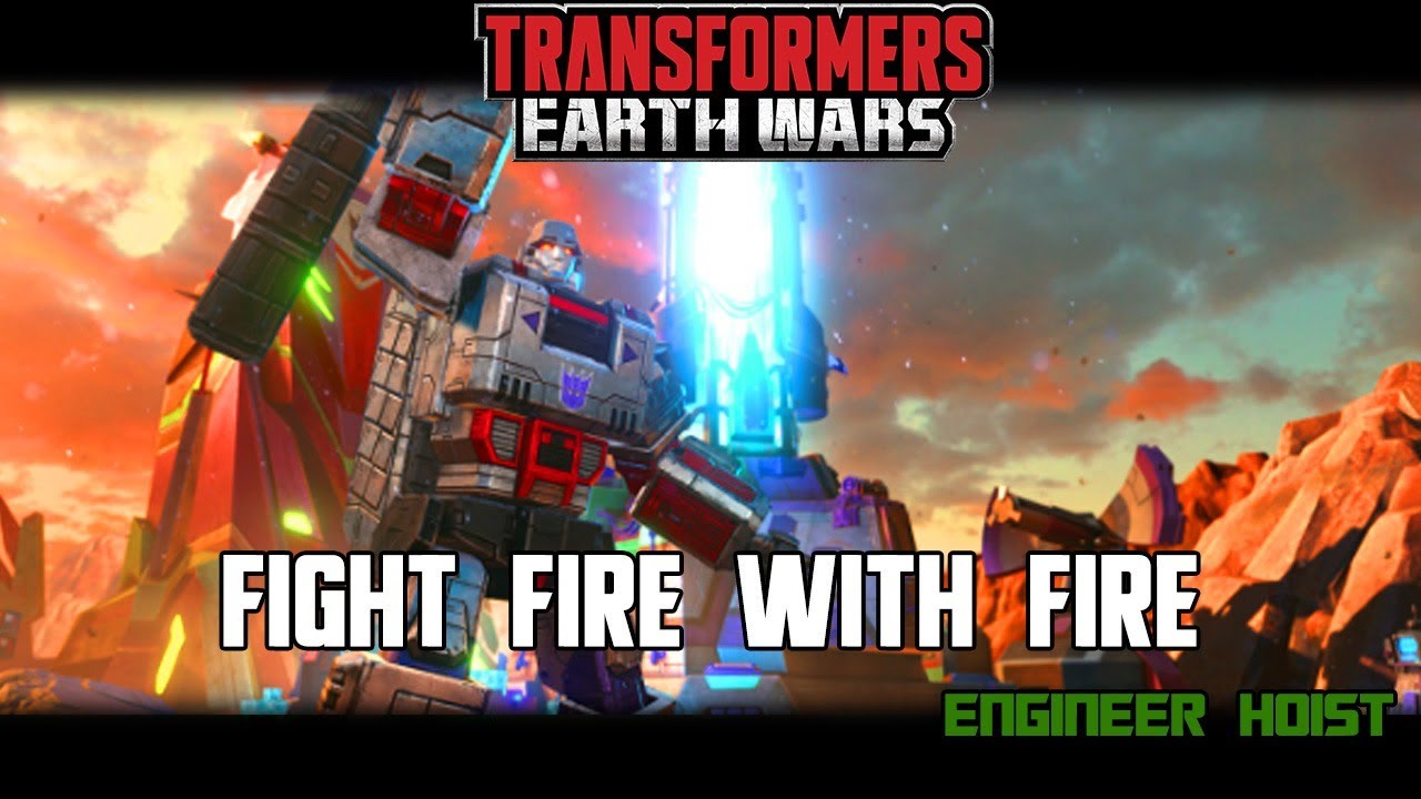 NEWS: Transformers: Earth Wars - Fight Fire with Fire