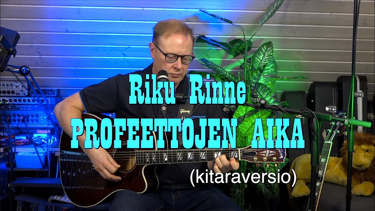 RIKU RINNE - PROFEETTOJEN AIKA (kitaraversio)