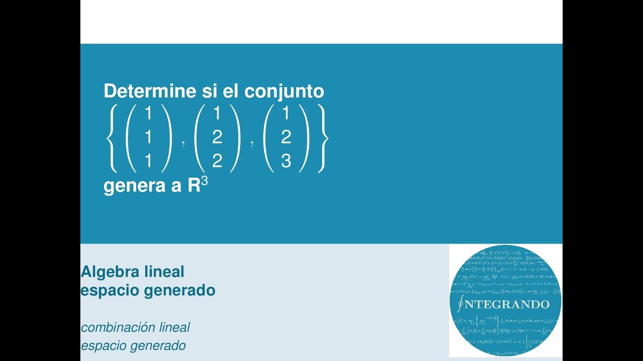 conjunto de tres vectores que genera a R^3