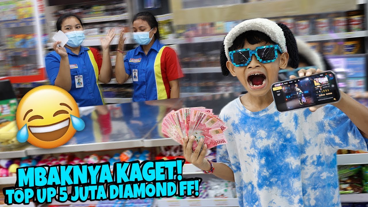 GA BISA DIKASI TAU! BOCIL TOP UP 5 JUTA DIAMOND FF DI INDOMARET! MBAKNYA HERAN SAMPAI MELONGO WKWKW