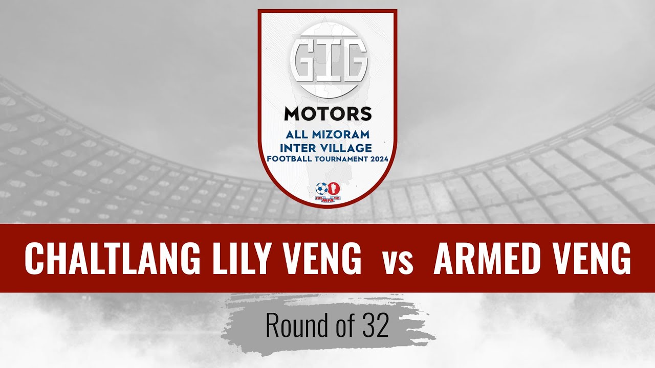 CHALTLANG LILY VENG vs ARMED VENG | INTER VILLAGE FOOTBALL CHAMPIONSHIP 2024 | LIVE