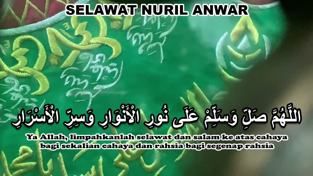 Alunan Merdu Bacaan Selawat Nuril Anwar (Ulang bacaan selama 1 jam)