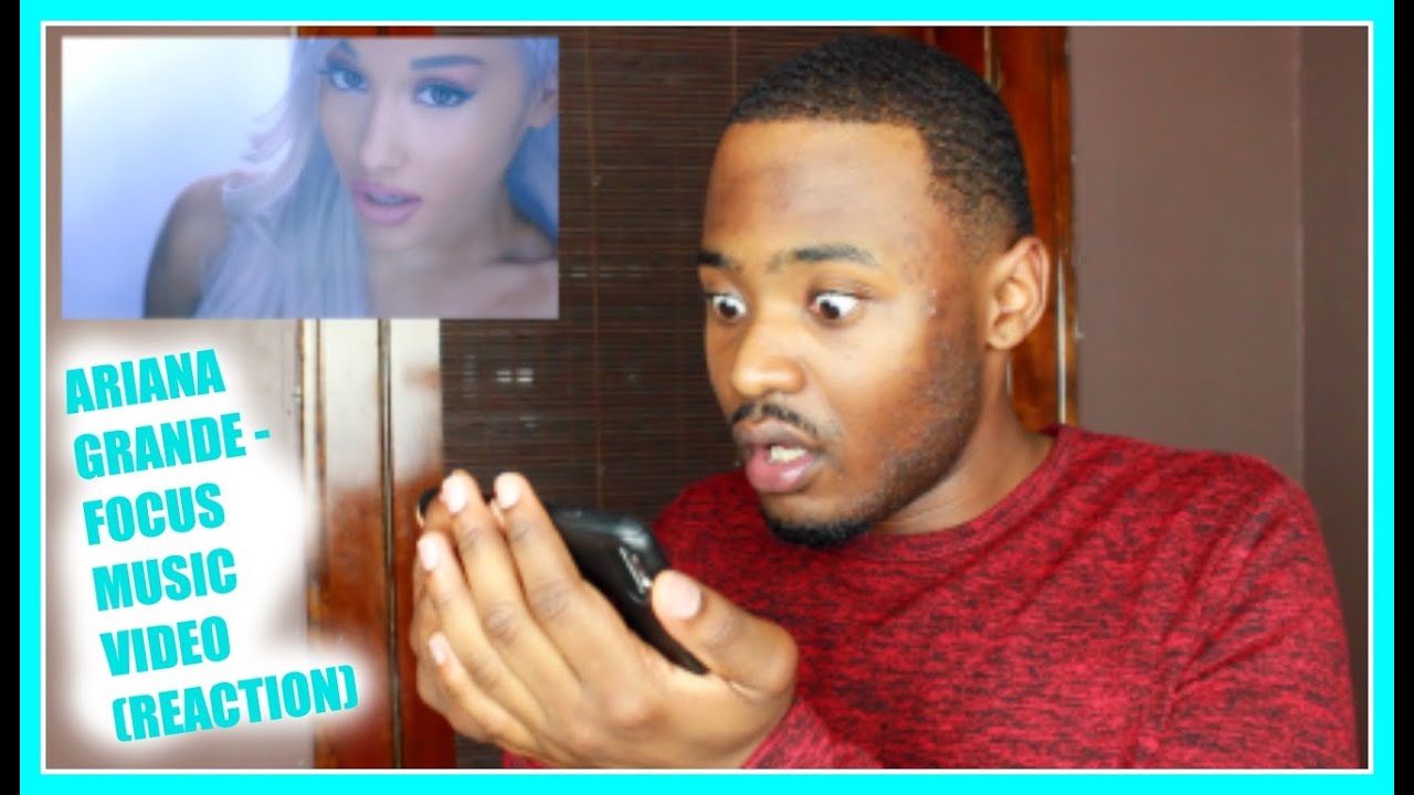ARIANA GRANDE - FOCUS MUSIC VIDEO (REACTION)