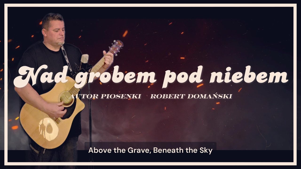 Nad grobem pod niebem Live
