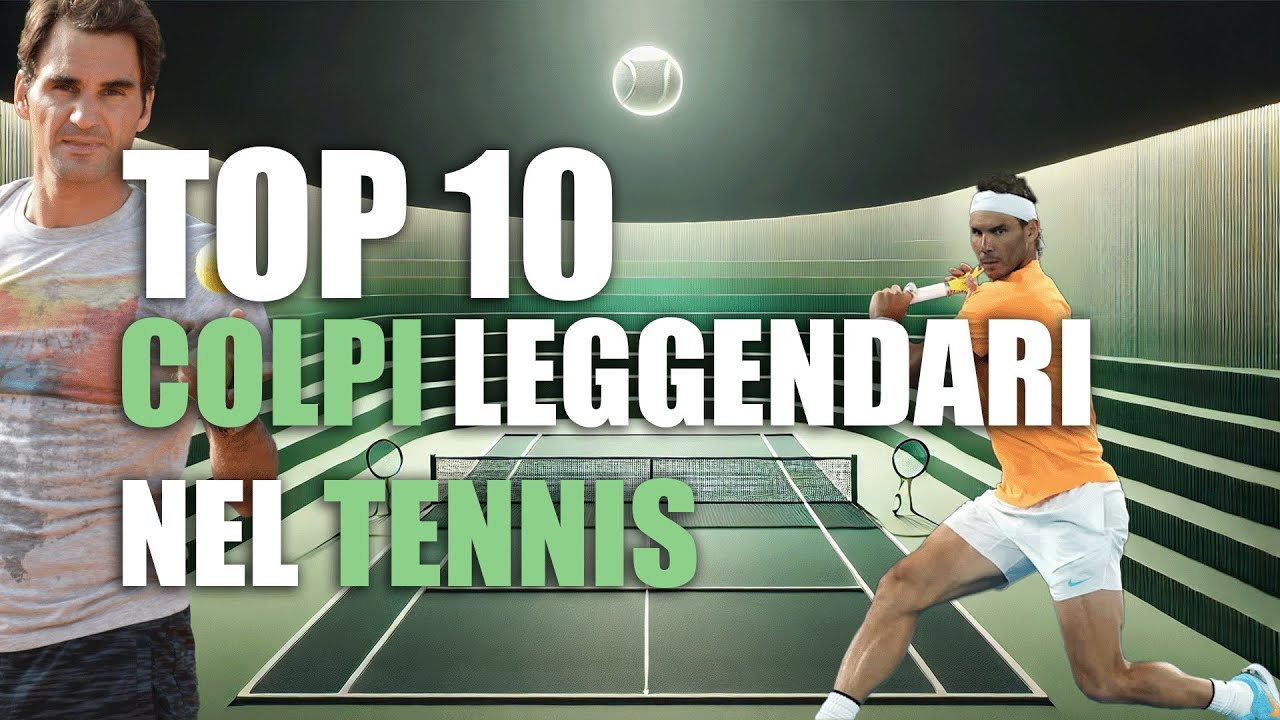 10 Colpi Leggendari che Hanno Fatto la Storia del #tennis #classifica #federer #nadal