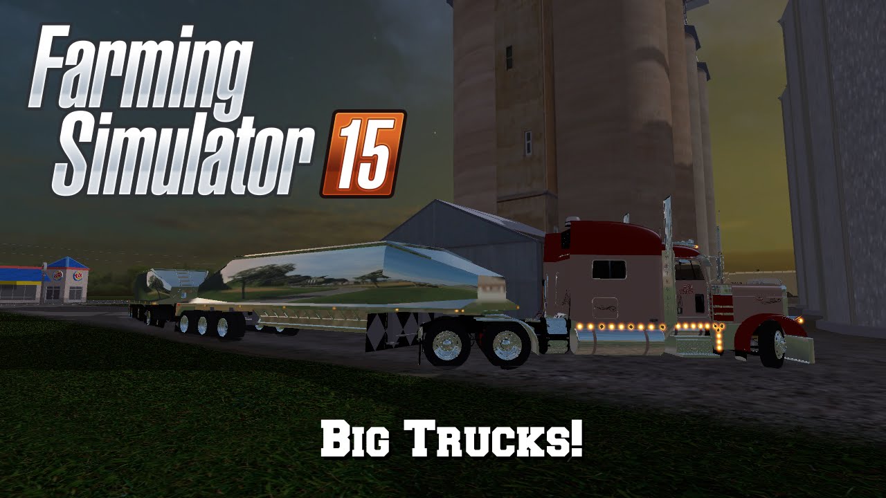 Farming Simulator 15: Mod Spotlight #90: Big Trucks!